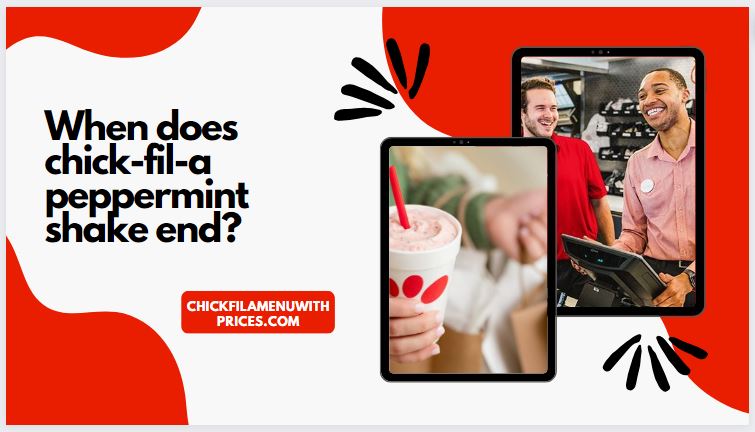 When does chick-fil-a peppermint shake end